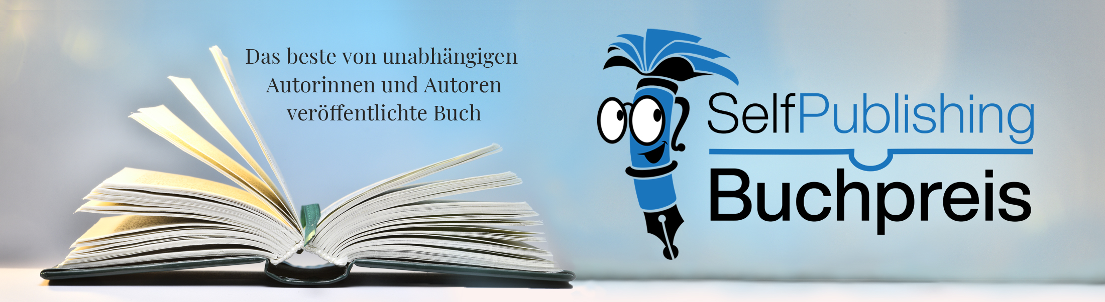 Selfpublishing-Buchpreis Das beste von unabhängigen Autorinnen und Autoren veröffentlichte Buch