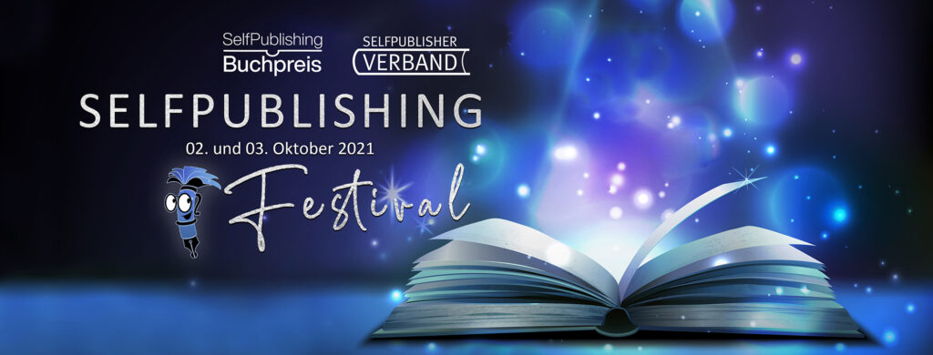 Selfpublishing-Festival 2021 am 02. und 03. Oktober