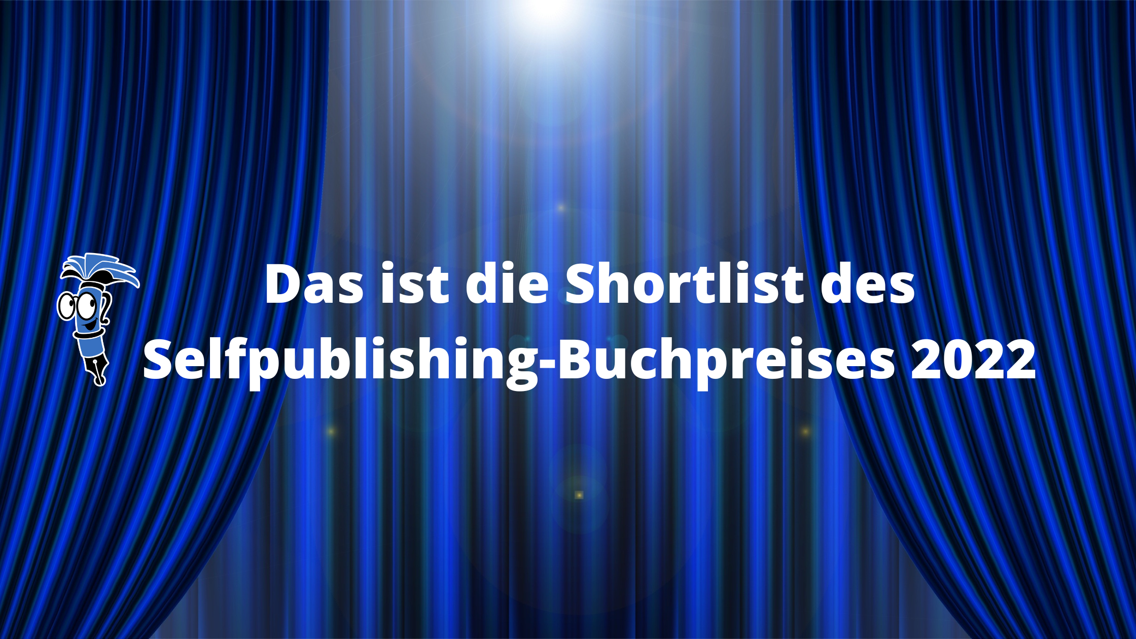 You are currently viewing Das ist Shortlist des Selfpublishing-Buchpreis 2022