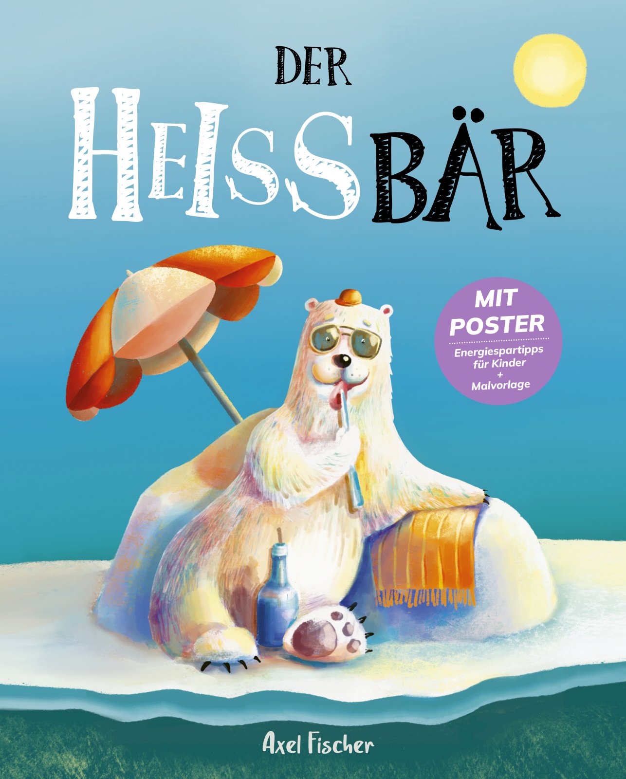 Cover_Der Heissbär_Axel Fischer