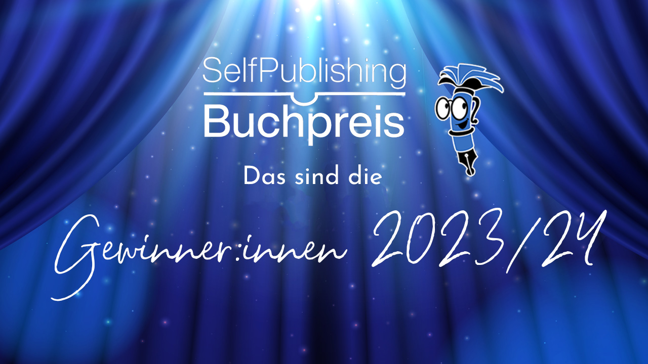 You are currently viewing Das sind die Gewinnertitel des Selfpublishing-Buchpreises 2023/24!